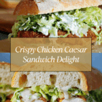 Crispy Chicken Caesar Sandwich Recipe