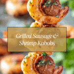 Sausage and Shrimp Kabobs Recipe